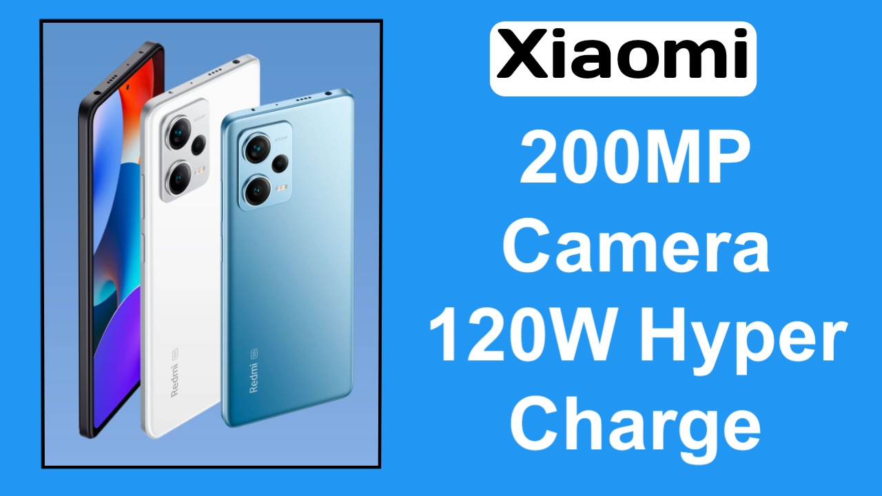 Xiaomi Mi 200MP Camera, 5500mAh Battery and 120W HyperCharge Technology