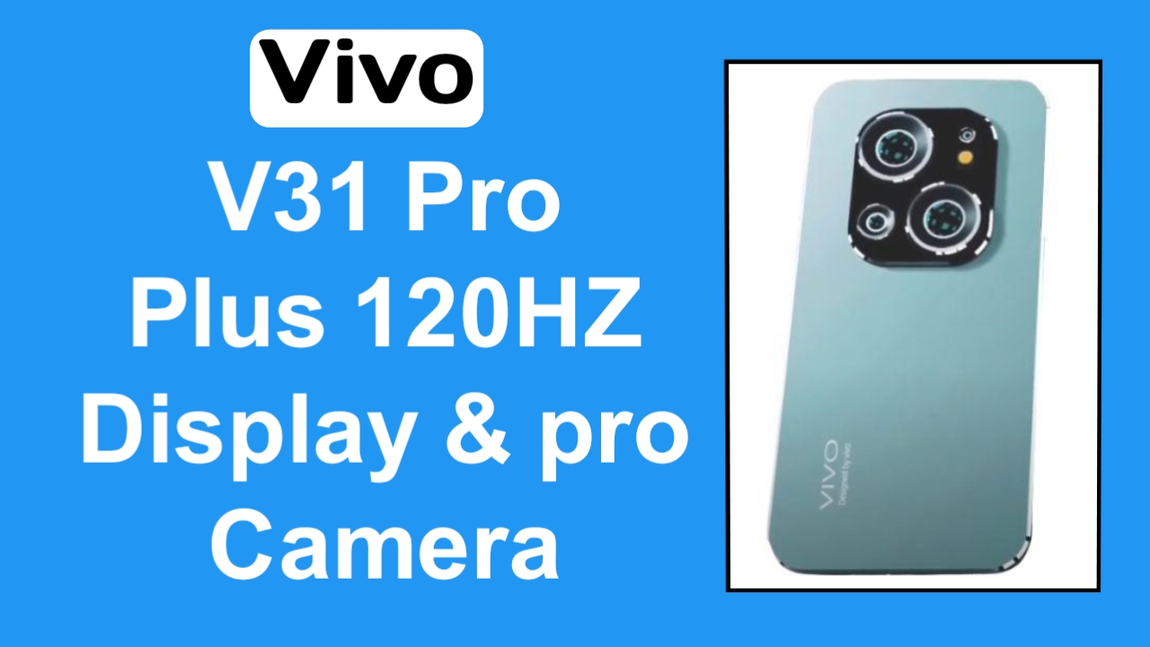 Vivo V31 Pro Plus
